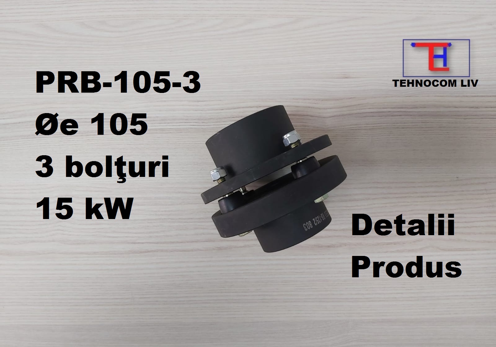 SemiCuple elastice cu 3 bolturi motoare 15Kwati